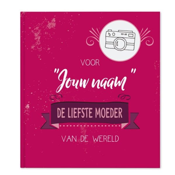 Bestel Boek met naam en foto&apos;s - De liefste moeder van de wereld (Softcover) met eigen foto
