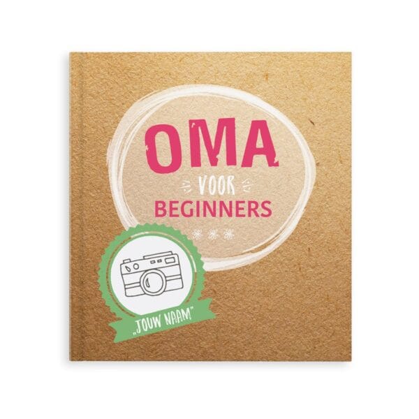 Bestel Boek met naam en foto&apos;s - Oma voor beginners (Hardcover) met eigen foto